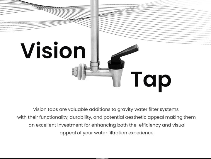 Vision Tap for Premium Stainless Steel Gravity Water Filter